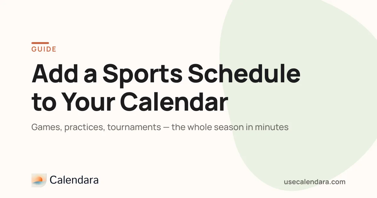 How to Add a Sports Schedule to Your Calendar (2026)
