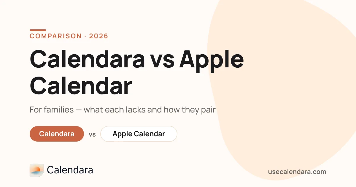 Calendara vs Apple Calendar for Families (2026)