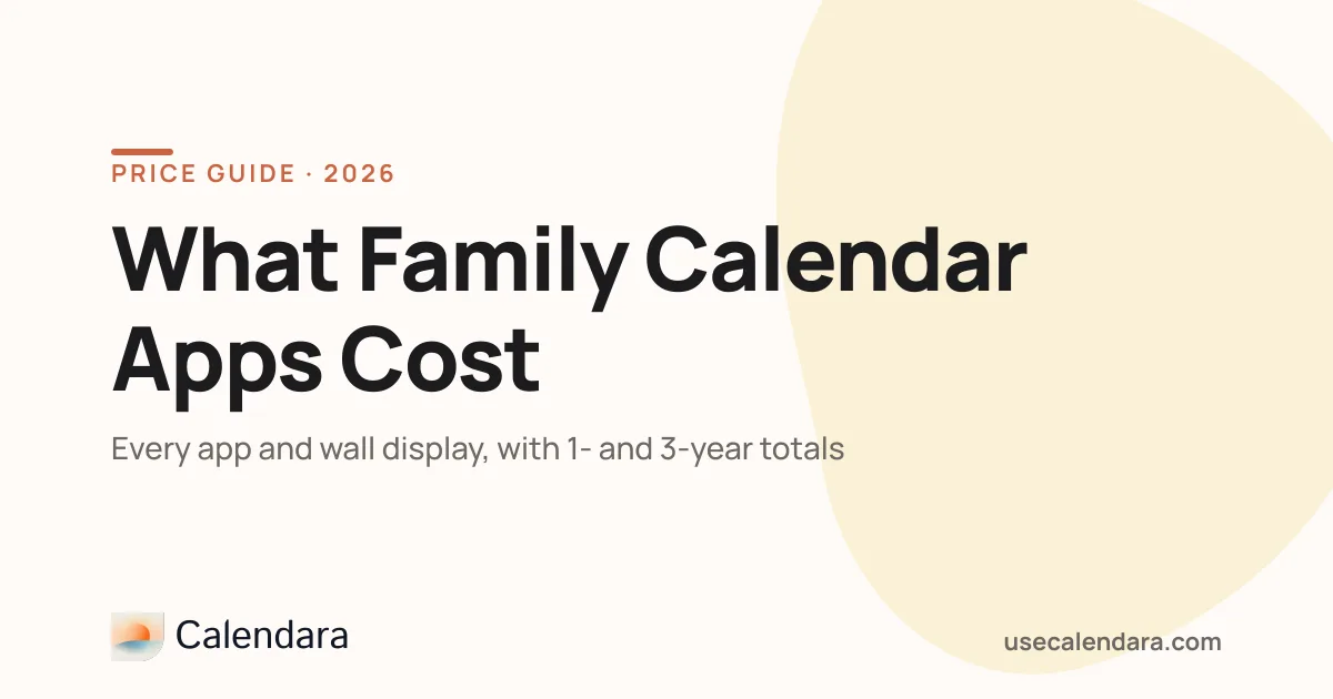 What Family Calendar Apps Cost in 2026 (Full Price Guide)